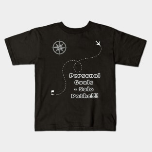 Personal Goals, solo paths Kids T-Shirt